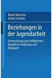 Beziehungen in der Jugendarbeit