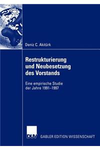 Restrukturierung Und Neubesetzung Des Vorstands