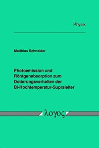 Photoemission Und Rontgenabsorption Zum Dotierungsverhalten Der Bi-Hochtemperatur-Supraleiter