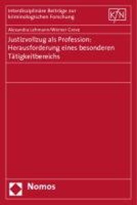 Justizvollzug ALS Profession
