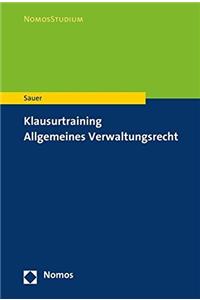 Klausurtraining Allgemeines Verwaltungsrecht Und Verwaltungsprozessrecht