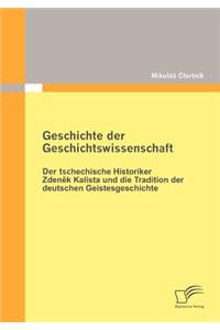 Geschichte der Geschichtswissenschaft