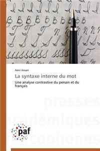 La Syntaxe Interne Du Mot