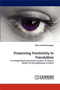 Preserving Femininity in Translation