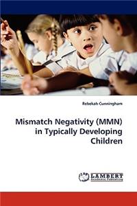 Mismatch Negativity (MMN) in Typically Developing Children