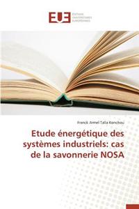 Etude Énergétique Des Systèmes Industriels