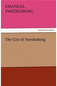 Gist of Swedenborg