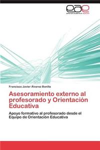 Asesoramiento externo al profesorado y Orientación Educativa