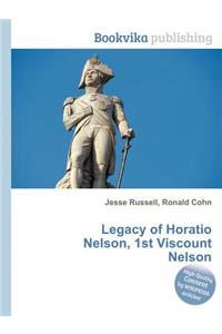 Legacy of Horatio Nelson, 1st Viscount Nelson