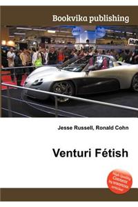 Venturi Fetish