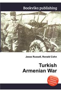 Turkish Armenian War