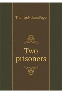 Two Prisoners