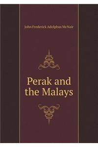 Perak and the Malays