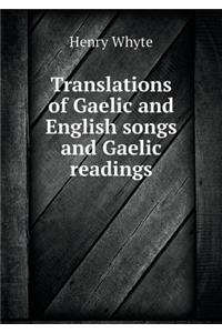 Translations of Gaelic and English Songs and Gaelic Readings