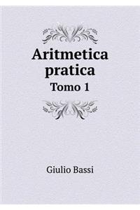 Aritmetica Pratica Tomo 1