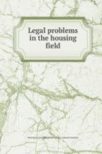 Legal problems in the housing field