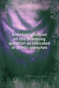 America's position on the Shantung question