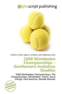 2008 Wimbledon Championships - Gentlemen's Invitation Doubles