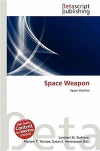 Space Weapon