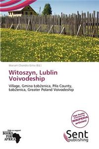 Witoszyn, Lublin Voivodeship