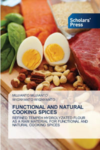 Functional and Natural Cooking Spices