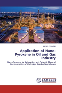 Application of Nano-Pyroxene in Oil and Gas Industry