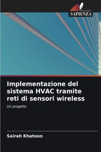 Implementazione del sistema HVAC tramite reti di sensori wireless