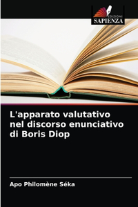 L'apparato valutativo nel discorso enunciativo di Boris Diop