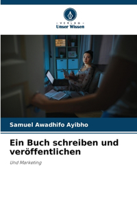 Buch schreiben und veröffentlichen