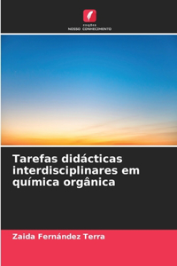 Tarefas didácticas interdisciplinares em química orgânica