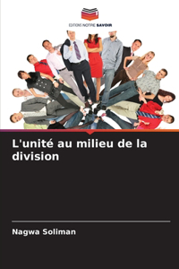 L'unité au milieu de la division