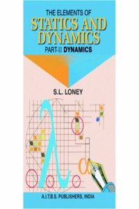 The Elements of Statics and Dynamics, Part II: Dynamics