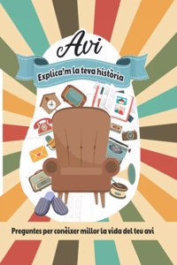 Avi, explica'm la teva història