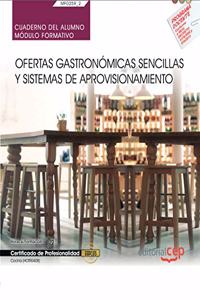 Cuaderno del alumno. Ofertas gastronomicas sencillas y sistemas de aprovisionamiento (MF0259_2). Certificados de profesionalidad. Cocina (HOTR0408)