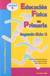Educacion Fisica en Primaria. Segundo Ciclo / 2: Programacion Bloques 2 y 3