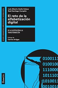 El reto de la alfabetizacion digital: De la sustitucion a la transformacion