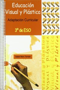Educacion visual y plastica: Adaptacion curricular. 3o de E.S.O.