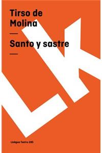 Santo Y Sastre