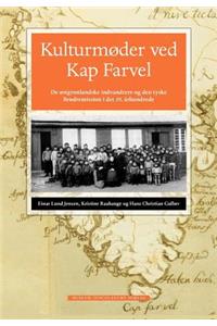 Kulturmøder ved Kap Farvel