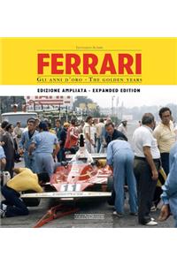 Ferrari: The Golden Years: Edizione Ampliata - Enlarged Edition