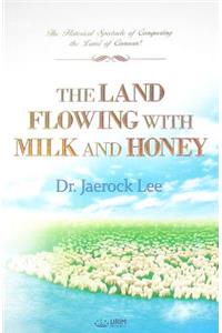 The Land Flowing with Milk and Honey
