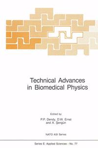 Technical Advances in Biomedical Physics