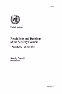 Resolutions and decisions of the Security Council 2012-2013