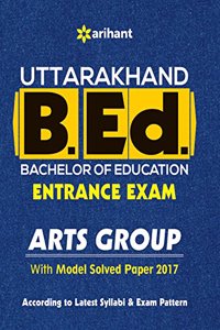 Uttarakhand B.Ed Entrance Exam Arts Group