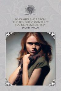 Who Was She? From 