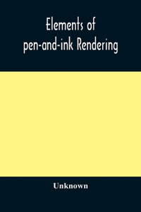 Elements of pen-and-ink rendering