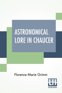 Astronomical Lore In Chaucer