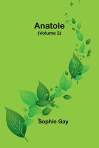 Anatole (Volume 2)