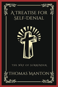 Treatise for Self-Denial