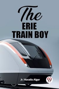 The Erie Train Boy (Edition2023)